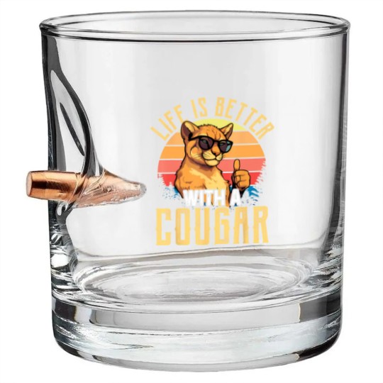 Discover life is better with a cougar funny cougars t Bullet Whiskey Glasses