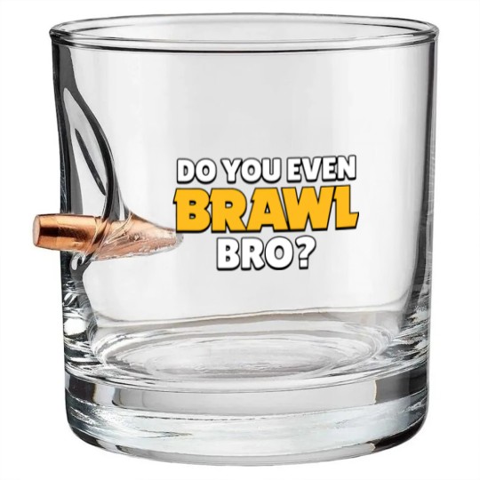Discover Do you even Brawl, Bro? Ver 2. - Brawl Stars - Bullet Whiskey Glasses