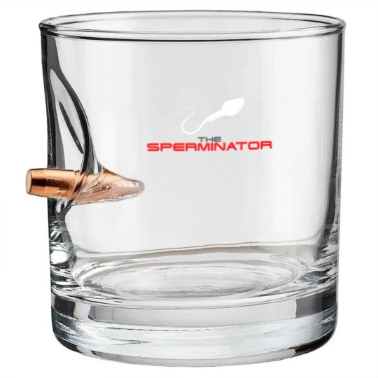 Discover The Sperminator funny Bullet Whiskey Glasses