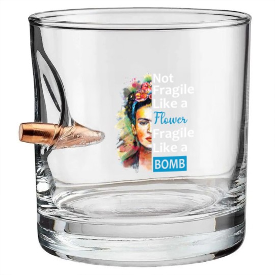 Discover Not Fragile Like A Flower, Fragile Like A Bomb With Frida Kahlo Picture Gift For Fans And Lovers - Frida Kahlo - Bullet Whiskey Glasses