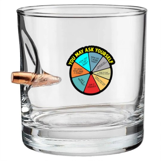 Discover YOU MAY ASK YOURSELF - You May Ask Yourself - Bullet Whiskey Glasses