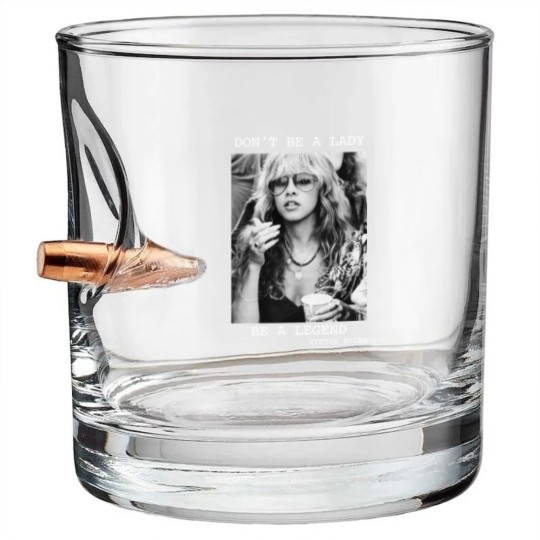 Discover Don't Be A Lady Be A Legend Bullet Whiskey Glasses, Vintage Stevie Nicks Bullet Whiskey Glasses