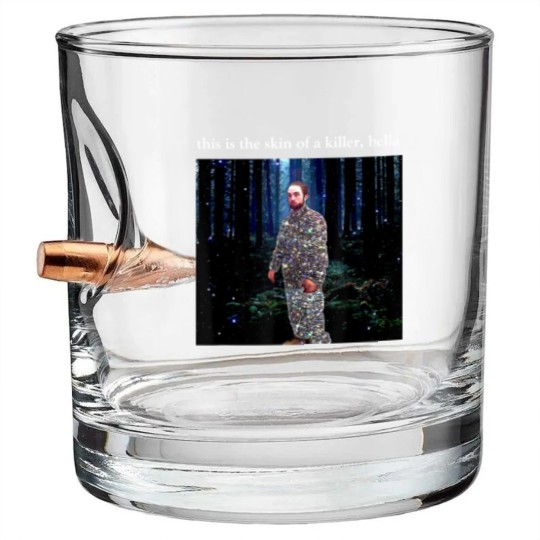 Discover This Is The Skin Of A Killer Bella Bullet Whiskey Glasses