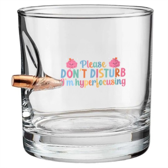 Discover i'm hyperfocusing adhd awareness adhd support adhd warrior Bullet Whiskey Glasses