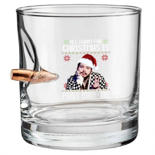 Discover Vintage All I Want For Christmas Is Post Malone Bullet Whiskey Glasses