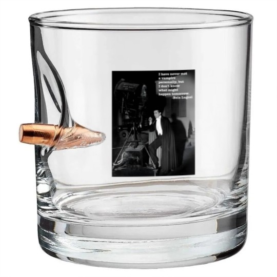 Discover Lugosi Vampire Quote - Lugosi - Bullet Whiskey Glasses