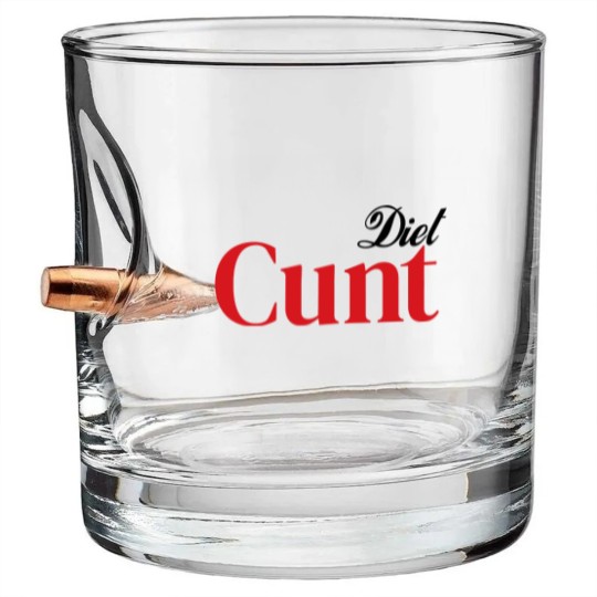 Discover Diet C*nt Bullet Whiskey Glasses, Cunt Bullet Whiskey Glasses, Adult Humour Tees, Funny Saying Bullet Whiskey Glasses