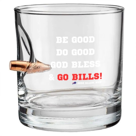 Discover MVP Josh Allen Bullet Whiskey Glasses, Be Good, Do Good, God Bless, Go Bills Bullet Whiskey Glasses
