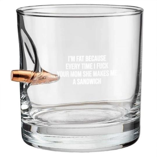 Discover I'm Fat Because - Mom Jokes - Bullet Whiskey Glasses