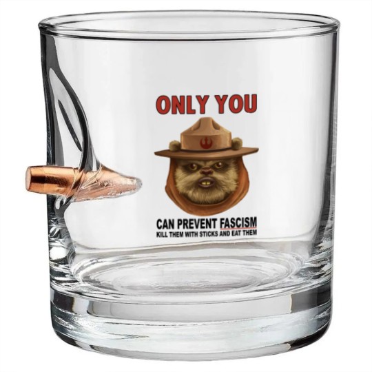 Discover only your can prevent fascism ewok Bullet Whiskey Glasses