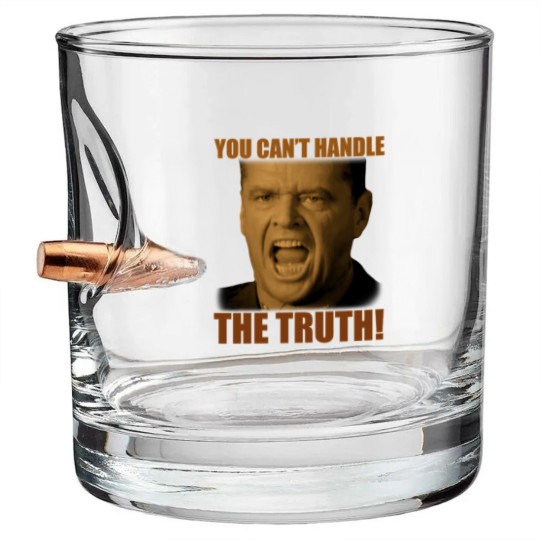 Discover You Can't Handle The Truth #4 - Jack Nicholson - Bullet Whiskey Glasses