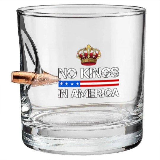 Discover No Kings In America Bullet Whiskey Glasses, Protest Bullet Whiskey Glasses, Political Bullet Whiskey Glasses, Anti-Trump Bullet Whiskey Glasses