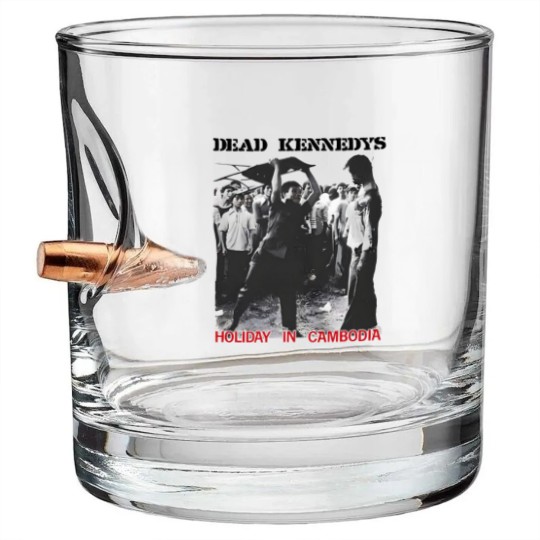 Discover Dead Kennedys - Holiday in Cambodia - Bullet Whiskey Glasses