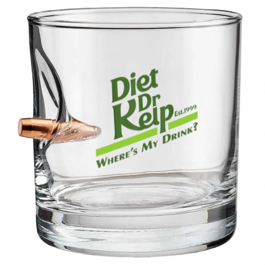 Discover Diet Dr Kelp Wheres My Drink 90s Meme Bullet Whiskey Glasses