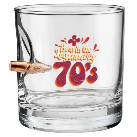 Discover Born in the legendary 70s - 70s - Bullet Whiskey Glasses