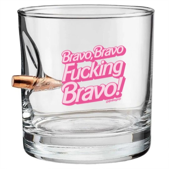 Discover Bravo, Bravo, FUCKING, Bravo! - Real Housewives Of Beverly Hills - Bullet Whiskey Glasses
