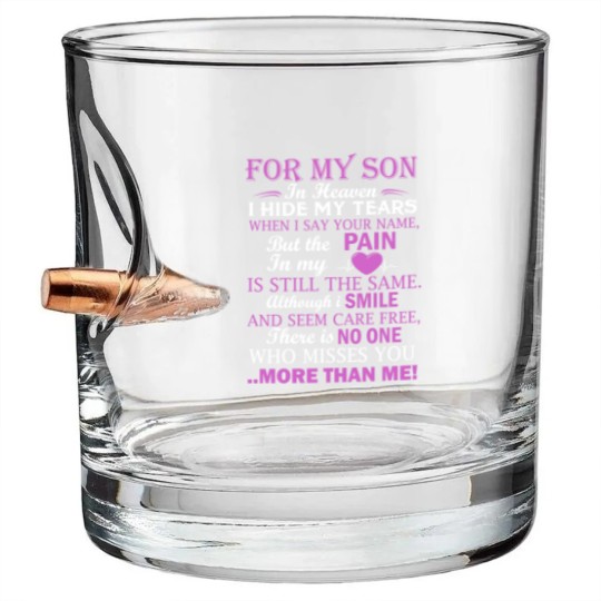 Discover For My Son In Heaven Bullet Whiskey Glasses
