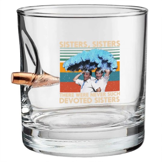 Discover Retro Sisters Sisters White Christmas 1954 Bullet Whiskey Glasses There Were Never Such Devoted Sisters Bullet Whiskey Glasses
