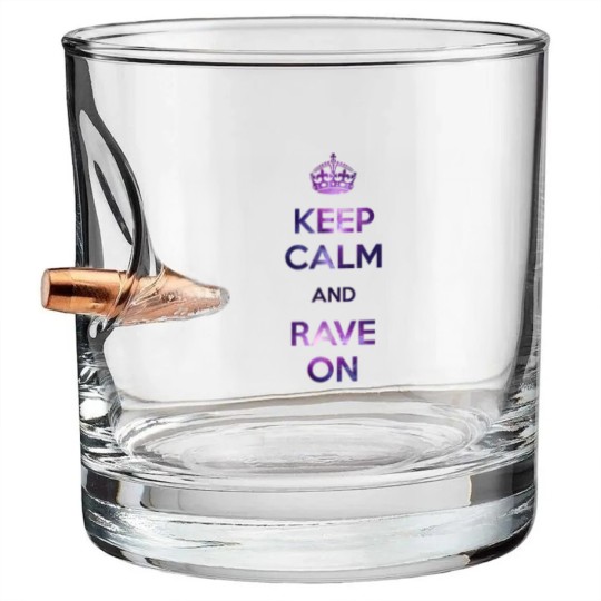 Discover Keep calm & Rave on Bullet Whiskey Glasses