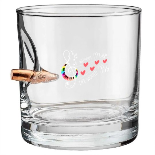 Discover Without Music Life Would B Flat II 2Funny Music Quotes Bullet Whiskey Glasses