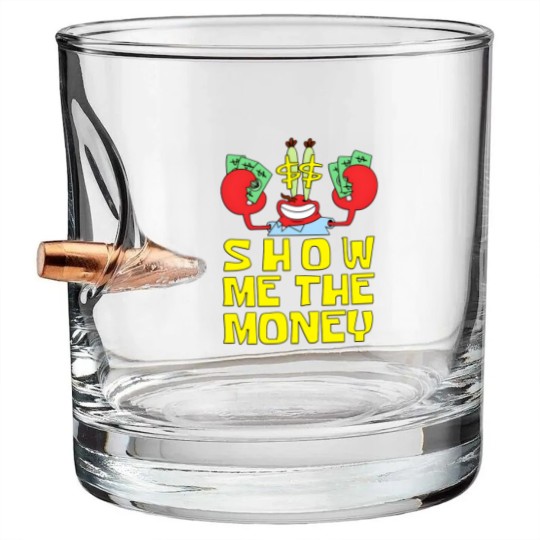 Discover Mr Krabs Show Me The Money Bullet Whiskey Glasses