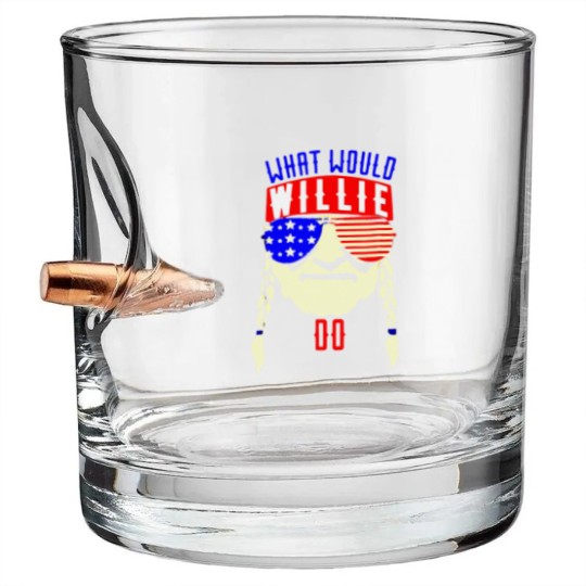 Discover What Would Willie Nelsonn What Would Willie Nelsonn Bullet Whiskey Glasses