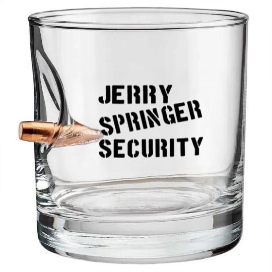 Discover jerry springer security - Jerry Springer Security - Bullet Whiskey Glasses