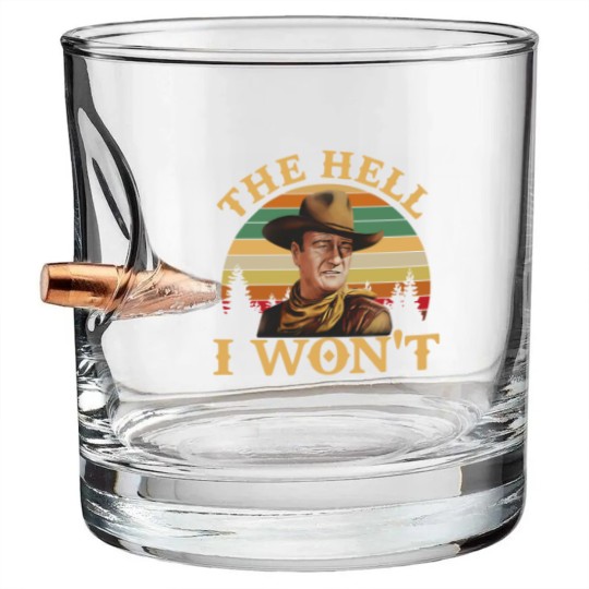 Discover John Wayne Movie Bullet Whiskey Glasses, John Wayne The Hell I Wont Vintage Bullet Whiskey Glasses