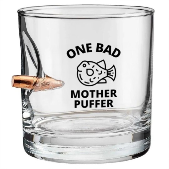 Discover One bad mother puffer Bullet Whiskey Glasses