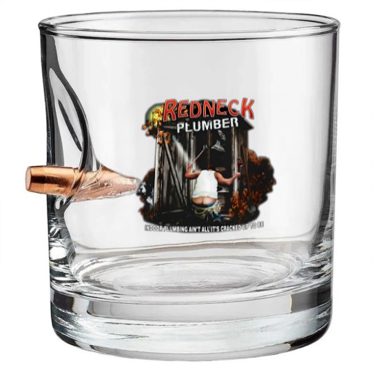 Discover Redneck Plumber Bullet Whiskey Glasses