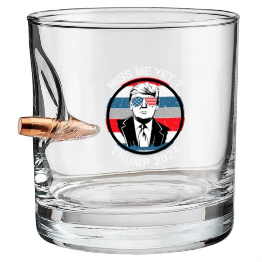 Discover Miss Me Yet ? Trump 2024 - Trump 2024 - Bullet Whiskey Glasses