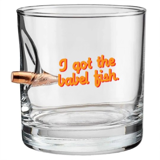 Discover I Got the Babel Fish Bullet Whiskey Glasses
