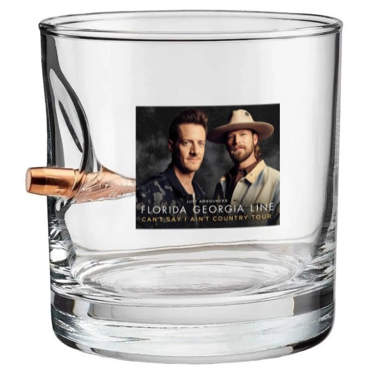 Discover Florida Georgia Line Can_t Say I Ain_t Country Music Tour Bullet Whiskey Glasses
