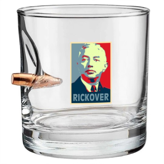 Discover Rickover, Rickover poster, Rickover Tribute Merch Bullet Whiskey Glasses