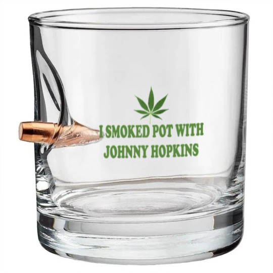 Discover I Smoked Pot With Johnny Hopkins - Step Brothers Bullet Whiskey Glasses