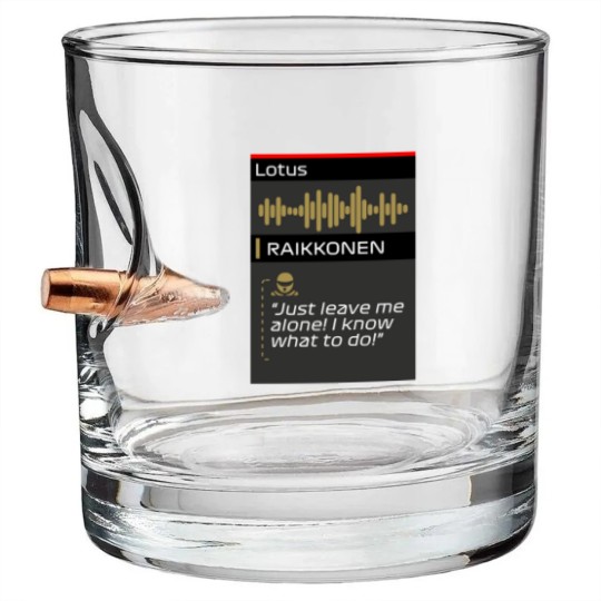 Discover Raikkonen Leave me alone I know what to do radio Bullet Whiskey Glasses