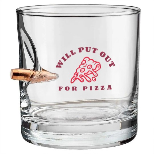 Discover Will Put Out For Pizza unisex Bullet Whiskey Glasses | Pizza Lover Bullet Whiskey Glasses