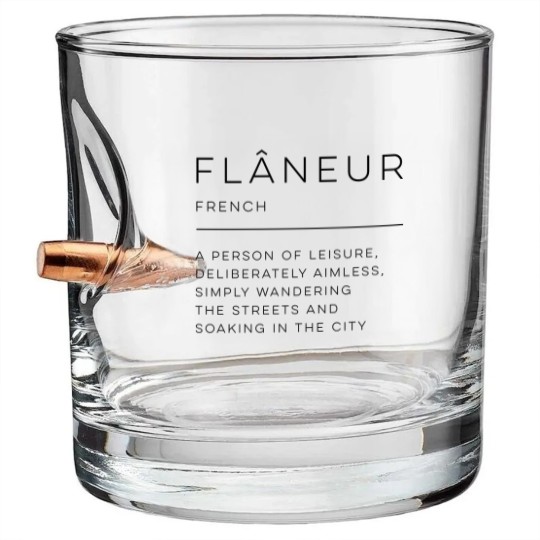 Discover Flâneur Definition - Flaneur - Bullet Whiskey Glasses
