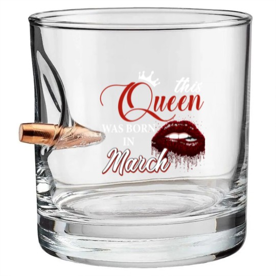 Discover This Queen Was Born In March Bullet Whiskey Glasses, Birthday Bullet Whiskey Glasses