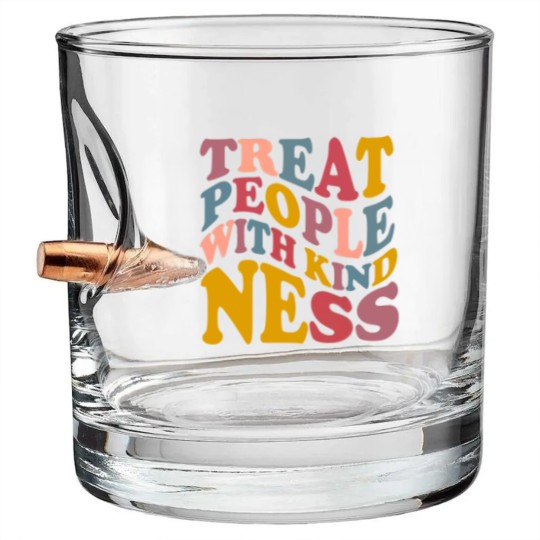 Discover Treat People With Kindness Bullet Whiskey Glasses