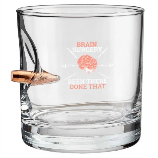 Discover Brain Surgery Neurosurgery Patient Bullet Whiskey Glasses 2Funny Surgeon Bullet Whiskey Glasses