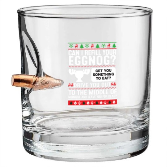 Discover Can I Refill Your Eggnog Family Christmas-Vacation Bullet Whiskey Glasses