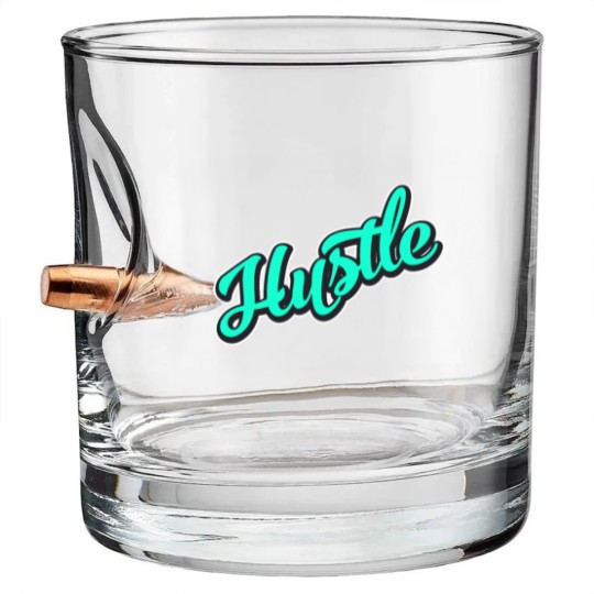 Discover Hustle Earn Money Quickly Bullet Whiskey Glasses