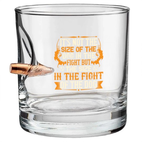 Discover It's not the size of the dog in the fight but the Bullet Whiskey Glasses