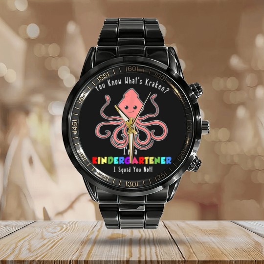 Discover Kindergarten Kraken Funny Back to School Pun Quote Joke Calendar Steel Band Watch