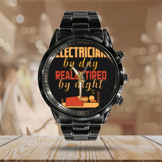 Discover Electrical By Day Really Tired By Night Electrician Calendar Steel Band Watch