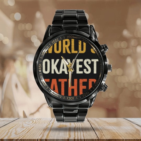 Discover Worlds Okayest Father Calendar Steel Band Watch