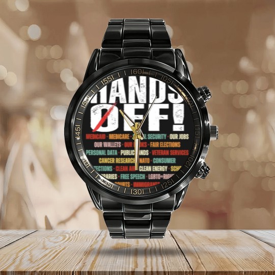 Discover Hands Off Protest Political Activism Activism Save Public Calendar Steel Band Watch