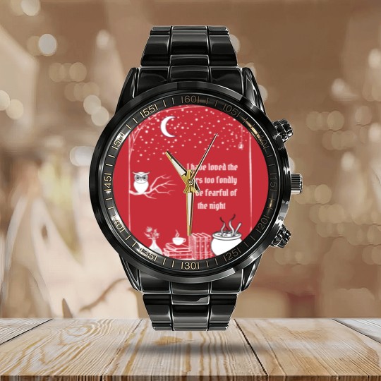 Discover I have loved the stars too fondly Calendar Steel Band Watch