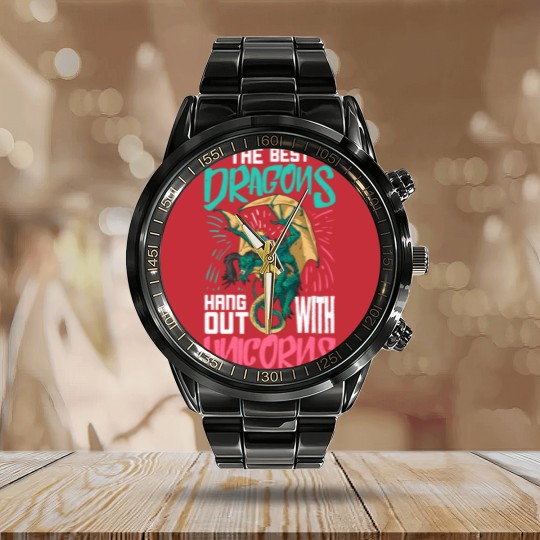 Discover The Best Dragons Hang Out With Unicorns Gift For A Calendar Steel Band Watch